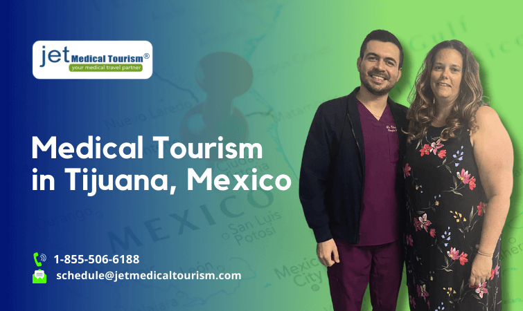 Medical Tourism in Tijuana