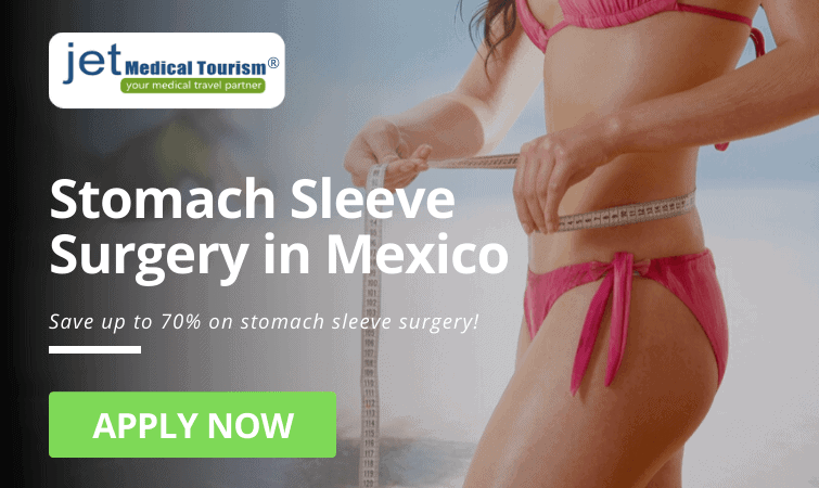 Stomach Sleeve Surgery in Mexico