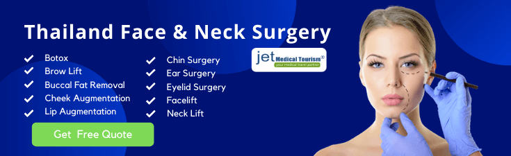 Thailand Plastic Surgery for Face & Neck