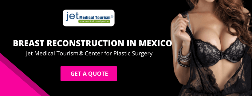 Breast Reconstruction in Mexico