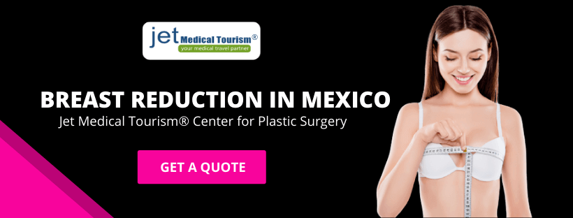 Breast Reduction in Mexico (Mammoplasty)