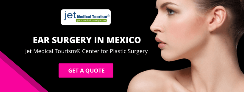 Ear Surgery in Mexico