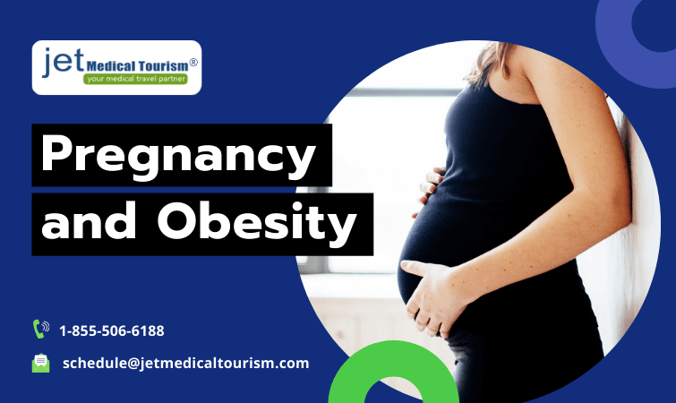 Pregnancy and Obesity - Jet Medical Tourism® in Mexico