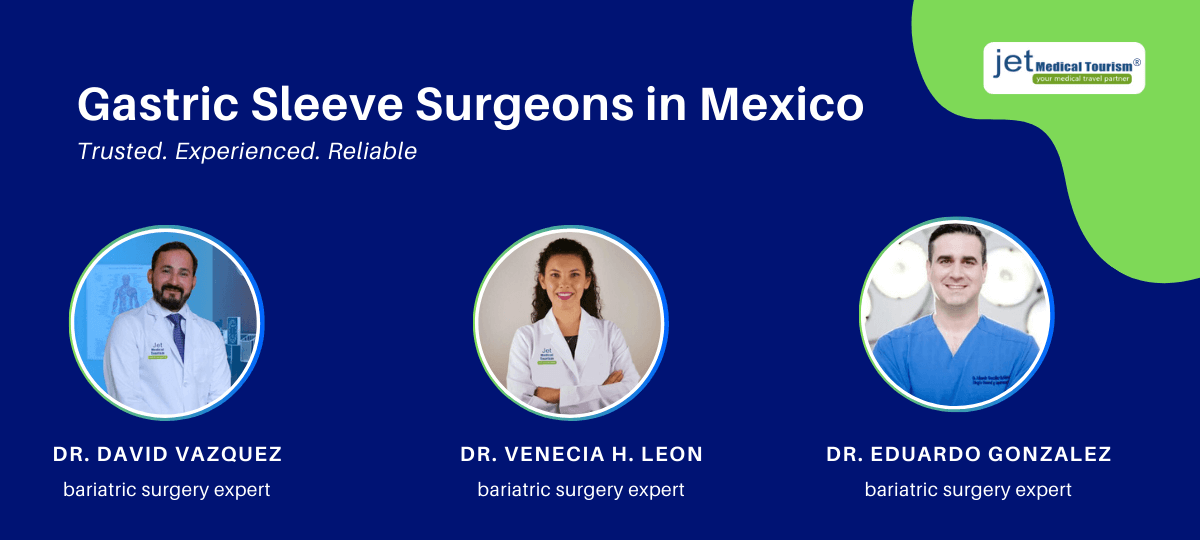 Best gastric sleeve surgeons in Mexico