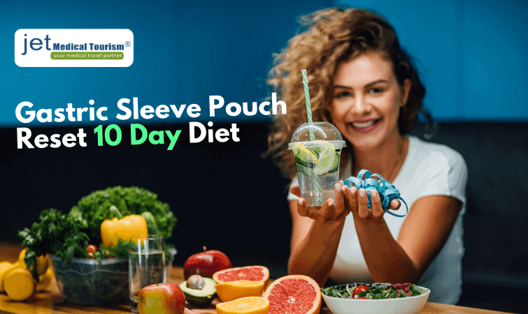 Gastric Sleeve Pouch Reset 10 Day Diet