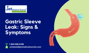 Signs and Symptoms of Gastric Sleeve Leak - Jet Medical Tourism